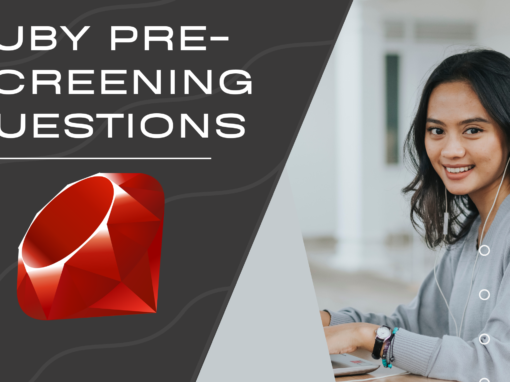 Ruby Developer Interview Pre-Screening Questions